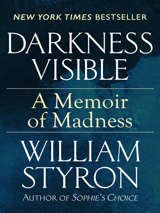 Title details for Darkness Visible by William Styron - Wait list